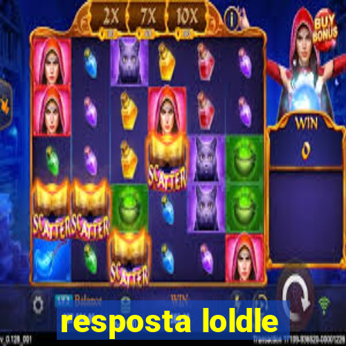 resposta loldle